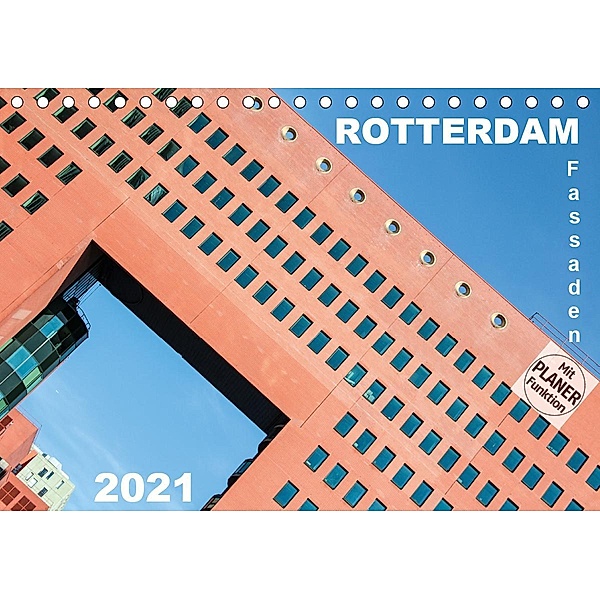 Rotterdam Fassaden (Tischkalender 2021 DIN A5 quer), Gabriele Rechberger