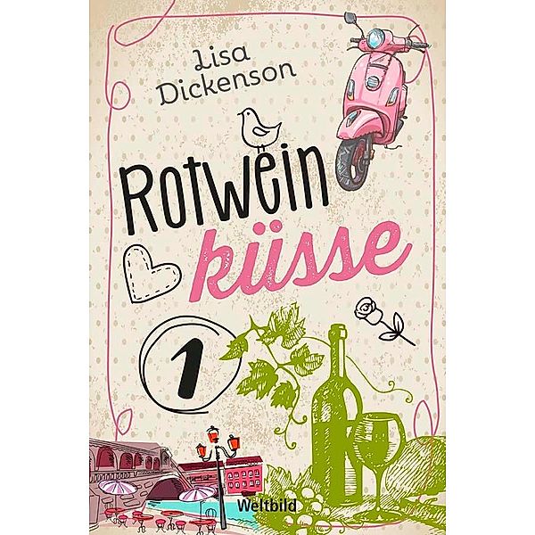 Rotweinküsse 1, Lisa Dickenson