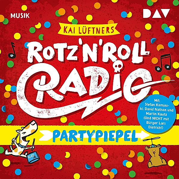Rotz 'n' Roll Radio - Partypiepel, Kai Lüftner