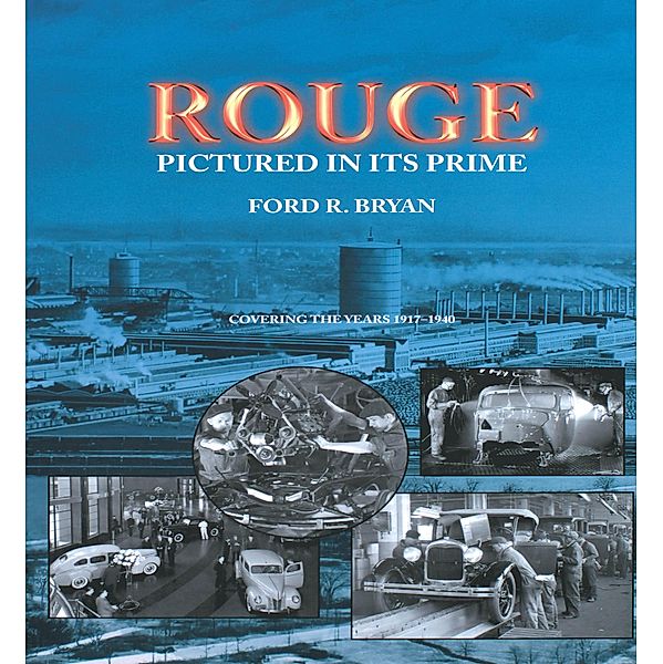Rouge, Ford R. Bryan