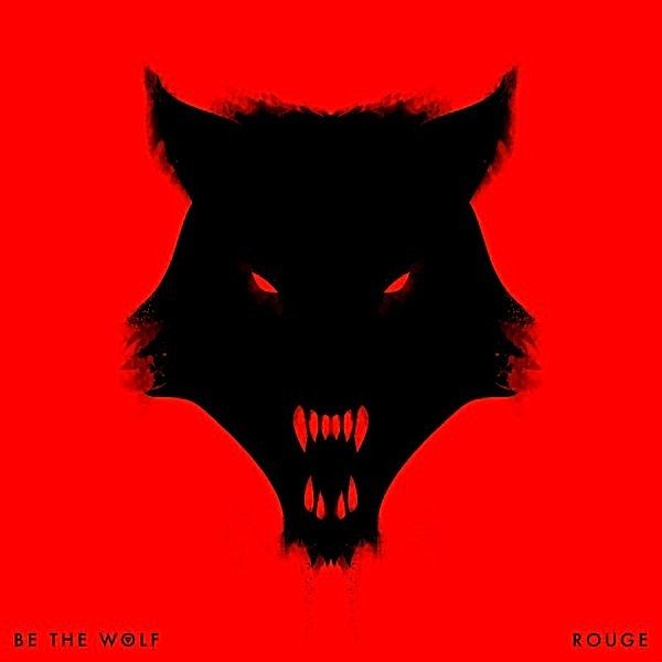 Rouge, Be The Wolf
