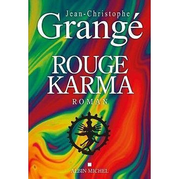 Rouge Karma, Jean-Christophe Grangé