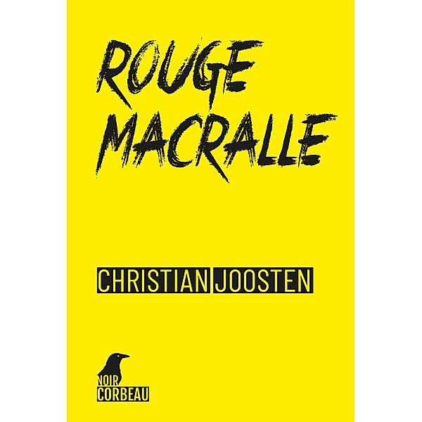 Rouge macralle, Christian Joosten
