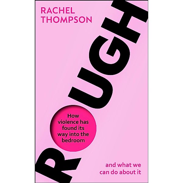 Rough, Rachel Thompson