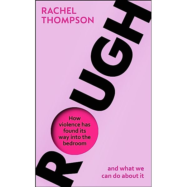 Rough, Rachel Thompson