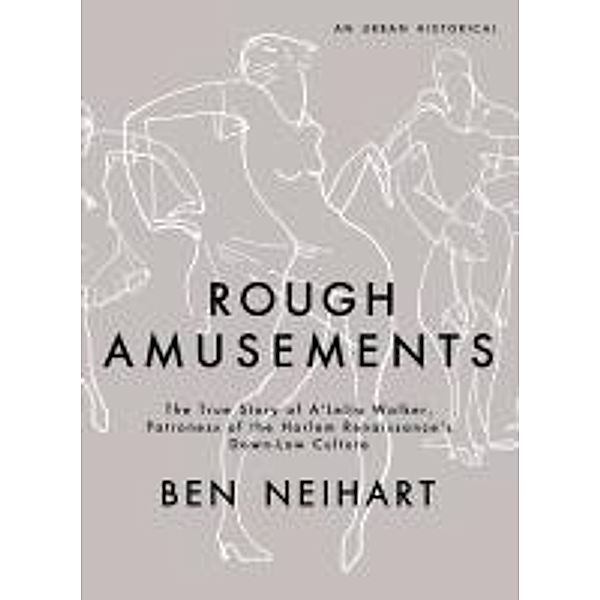 Rough Amusements, Ben Neihart