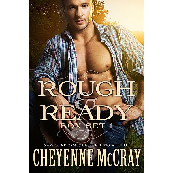 Rough and Ready Box Set One / Rough and Ready, Cheyenne McCray