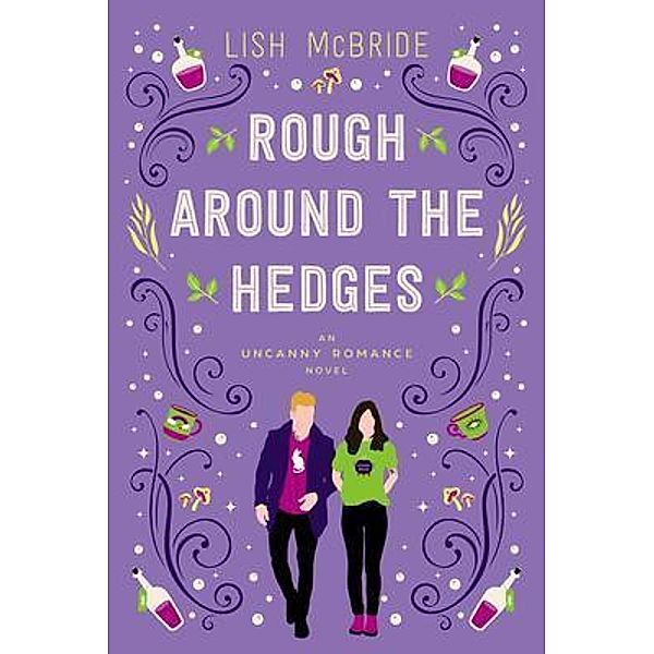 Rough Around the Hedges, Lish Mcbride