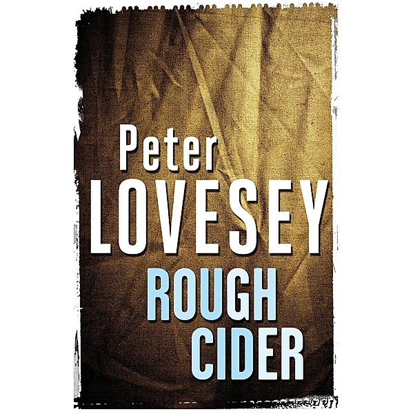 Rough Cider, Peter Lovesey