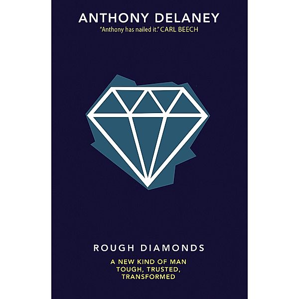 Rough Diamonds, Anthony Delaney