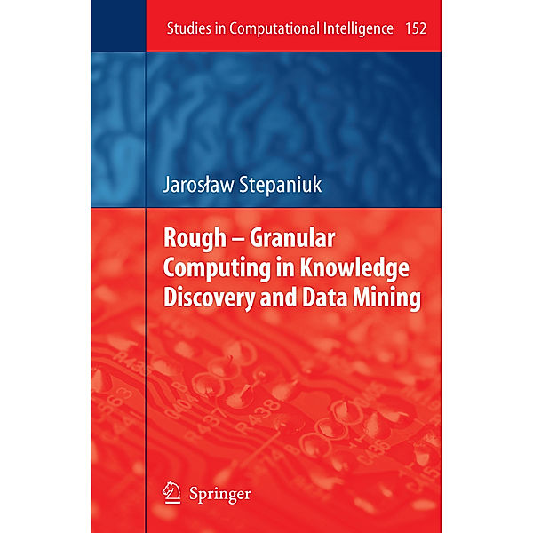 Rough - Granular Computing in Knowledge Discovery and Data Mining, J. Stepaniuk