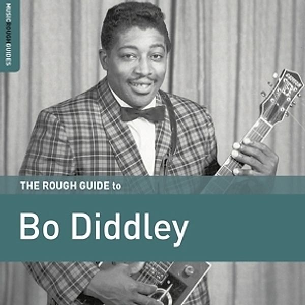 Rough Guide: Bo Diddley, Bo Diddley