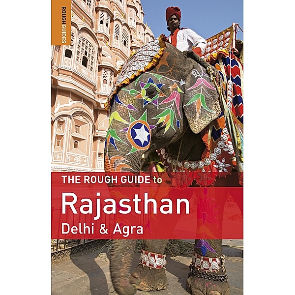 Rough Guide to...: RGT to Rajasthan, Delhi & Agra, Gavin Thomas