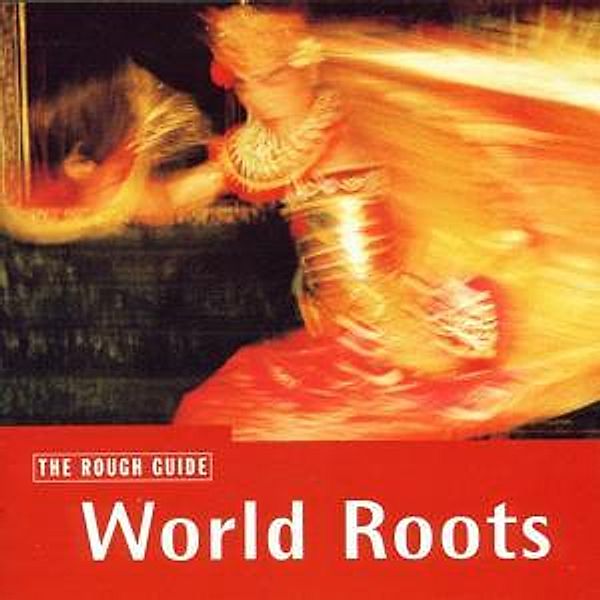 Rough Guide: World Roots, Diverse Weltmusik