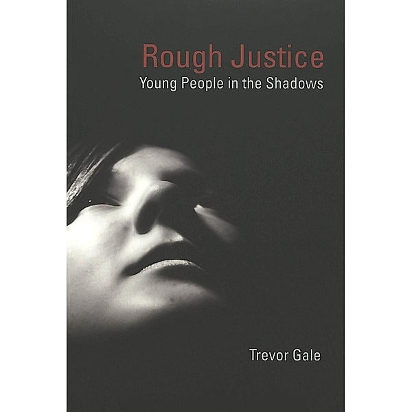 Rough Justice, Trevor Gale