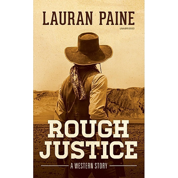 Rough Justice, Lauran Paine