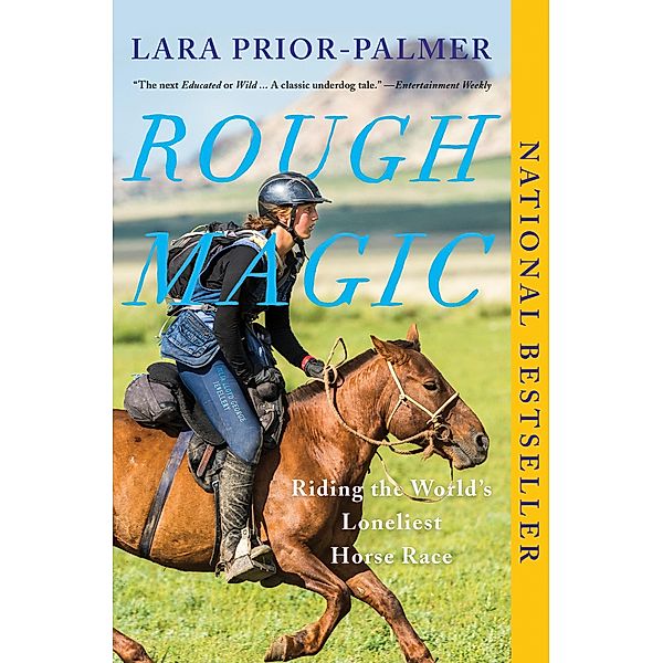 Rough Magic, Lara Prior-Palmer