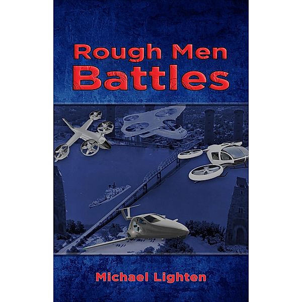 Rough Men Battles, Michael Lighten