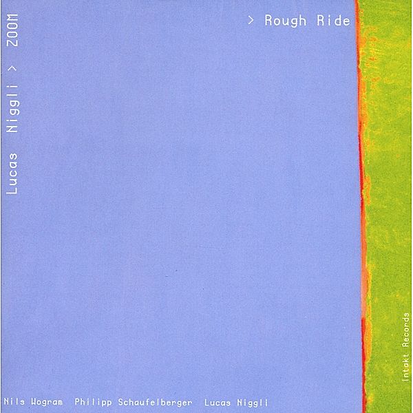 Rough Ride, Lucas Niggli, Zoom