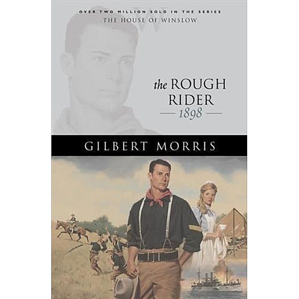 Rough Rider (House of Winslow Book #18), Gilbert Morris