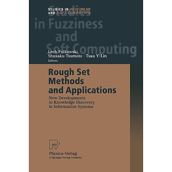 Rough Set Methods and Applications / Studies in Fuzziness and Soft Computing Bd.56