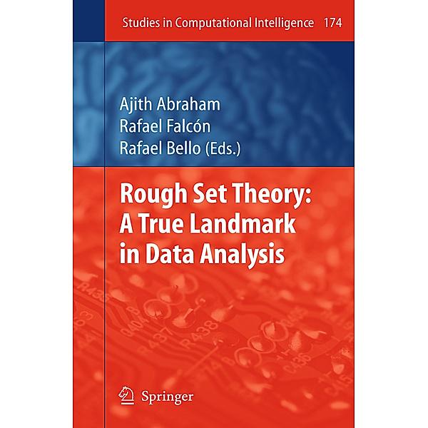 Rough Set Theory: A True Landmark in Data Analysis