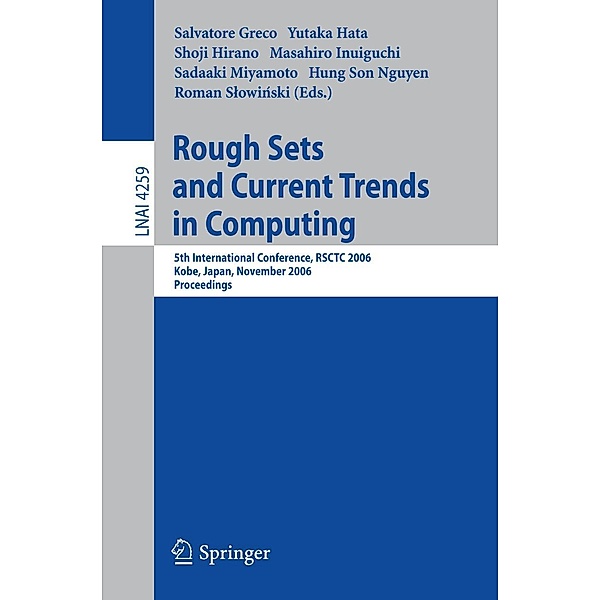 Rough Sets and Current Trends in Computing / Lecture Notes in Computer Science Bd.4259