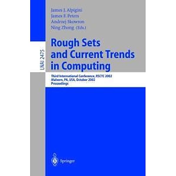 Rough Sets and Current Trends in Computing / Lecture Notes in Computer Science Bd.2475