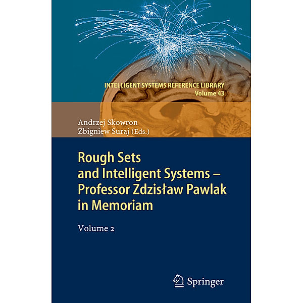 Rough Sets and Intelligent Systems - Professor Zdzislaw Pawlak in Memoriam