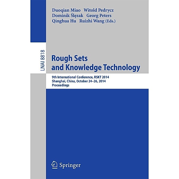 Rough Sets and Knowledge Technology / Lecture Notes in Computer Science Bd.8818