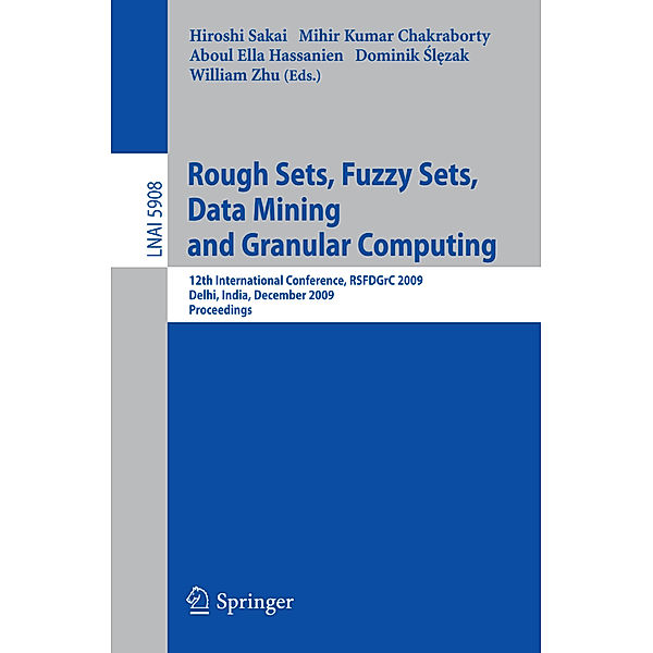 Rough Sets, Fuzzy Sets, Data Mining and Granular Computing, Hidenao Abe, Punam Bedi, Kajal De, Ya Gao, Günther Gediga, Na Jiao