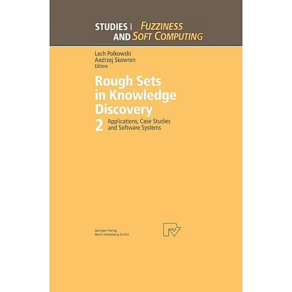Rough Sets in Knowledge Discovery: Vol.2 Rough Sets in Knowledge Discovery 2
