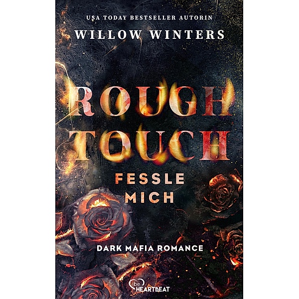 Rough Touch - Fessle mich / Der Valetti-Clan Bd.2, Willow Winters