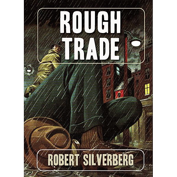 Rough Trade, Robert Silverberg