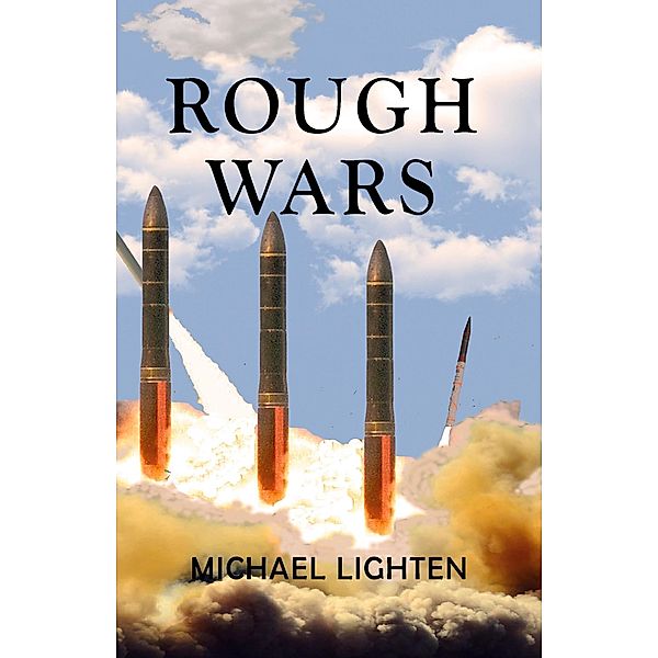 Rough Wars, Michael Lighten