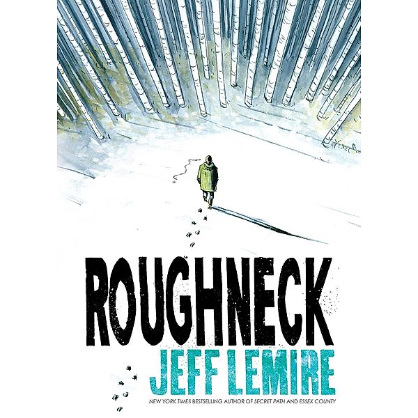 Roughneck, Jeff Lemire