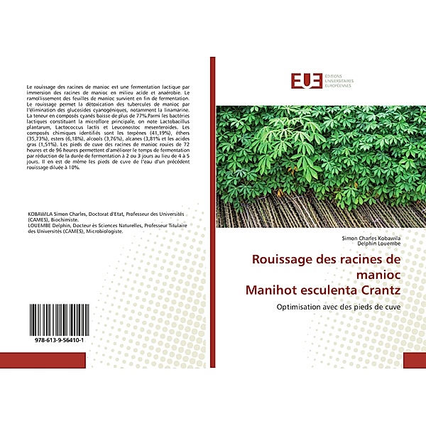Rouissage des racines de manioc Manihot esculenta Crantz, Simon Charles Kobawila, Delphin Louembe