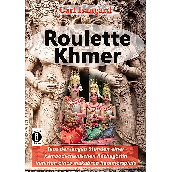 Roulette Khmer, Isangard Carl