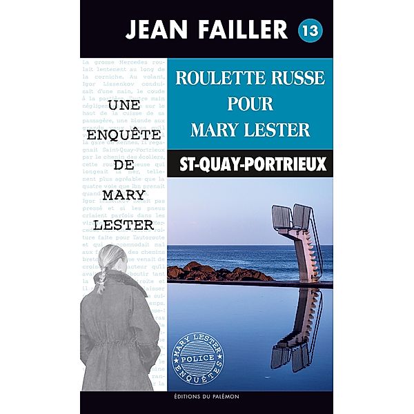 Roulette russe pour Mary Lester / Les enquêtes de Mary Lester Bd.13, Jean Failler