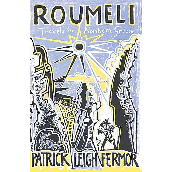 Roumeli, Patrick Leigh Fermor