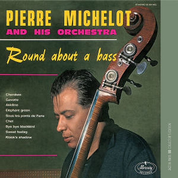 Round About A Bass, Pierre Michelot