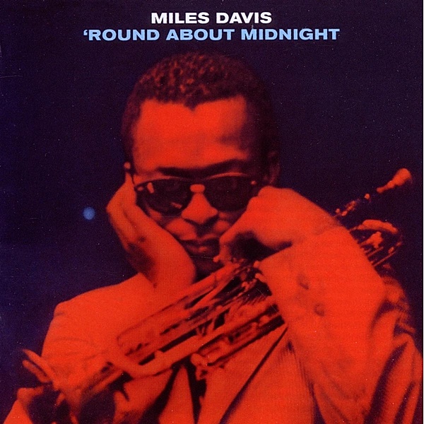 Round About Midnight, Miles Davis