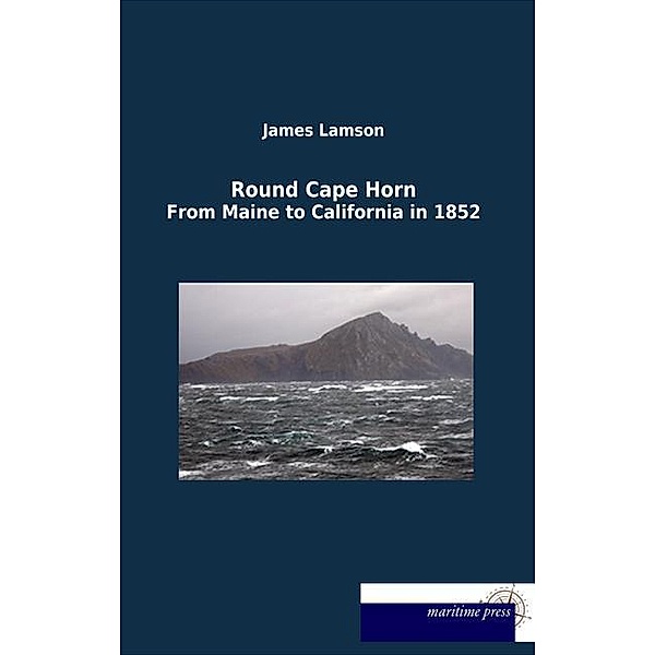 Round Cape Horn, James Lamson