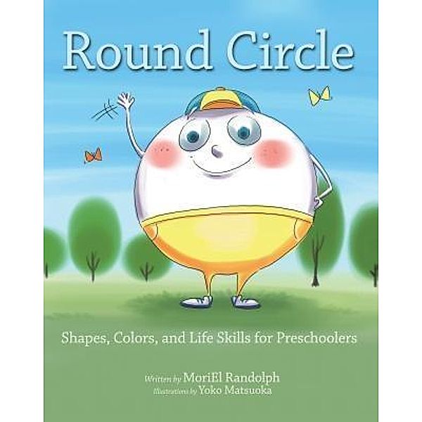 Round Circle / FreshView Books, Moriel Randolph