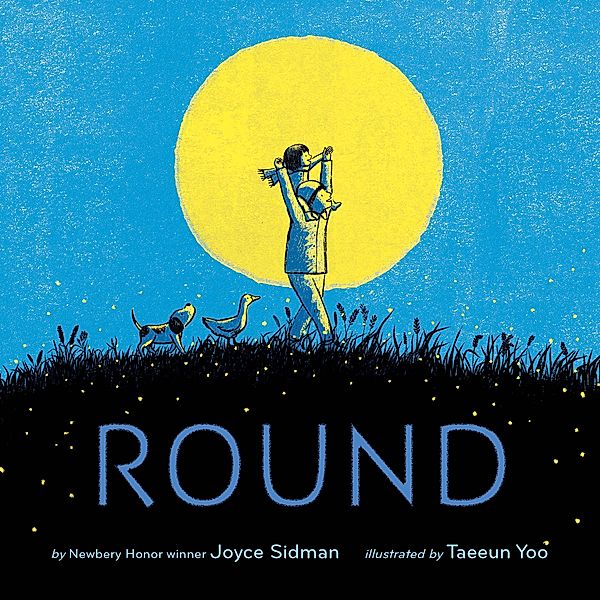 Round / Clarion Books, Joyce Sidman