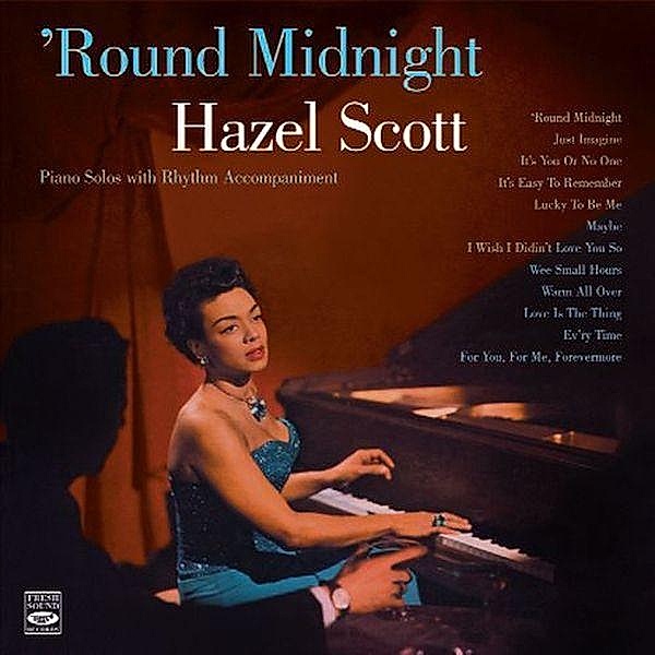 Round Midnight, Hazel Scott