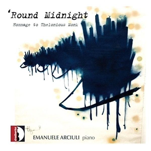 Round Midnight-Hommage To Thelonious Monk, Emanuele Arciuli