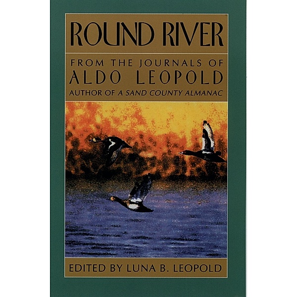 Round River, Aldo Leopold