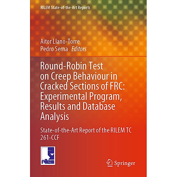 Round-Robin Test on Creep Behaviour in Cracked Sections of FRC: Experimental Program, Results and Database Analysis