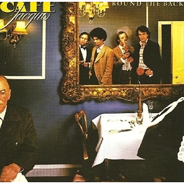Round The Back (Remastered), Café Jacques